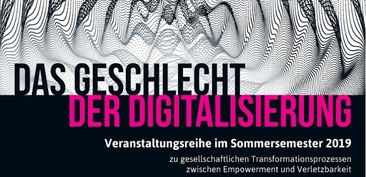 Das Geschlecht der Digitalisierung - zu gesellschaftlichen Transformationsprozessen zwischen Empowerment und Verletzbarkeit