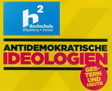 Antidemokratische Ideologien HS Magdeburg-Stendal
